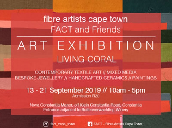 FIBRE ARTISTS CAPE TOWN annual FACT and Friends Exhibition